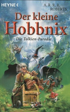 Der kleine Hobbnix: Die Tolkien-Parodie