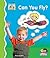 Can You Fly?
