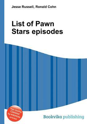 List of Pawn Stars Episodes