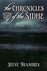 The Chronicles of the Sidhe by Steve Blamires