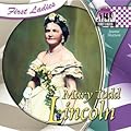 Mary Todd Lincoln