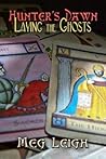 Hunter's Dawn - Laying the Ghosts by Meg Leigh