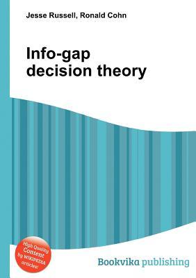 Info-Gap Decision Theory