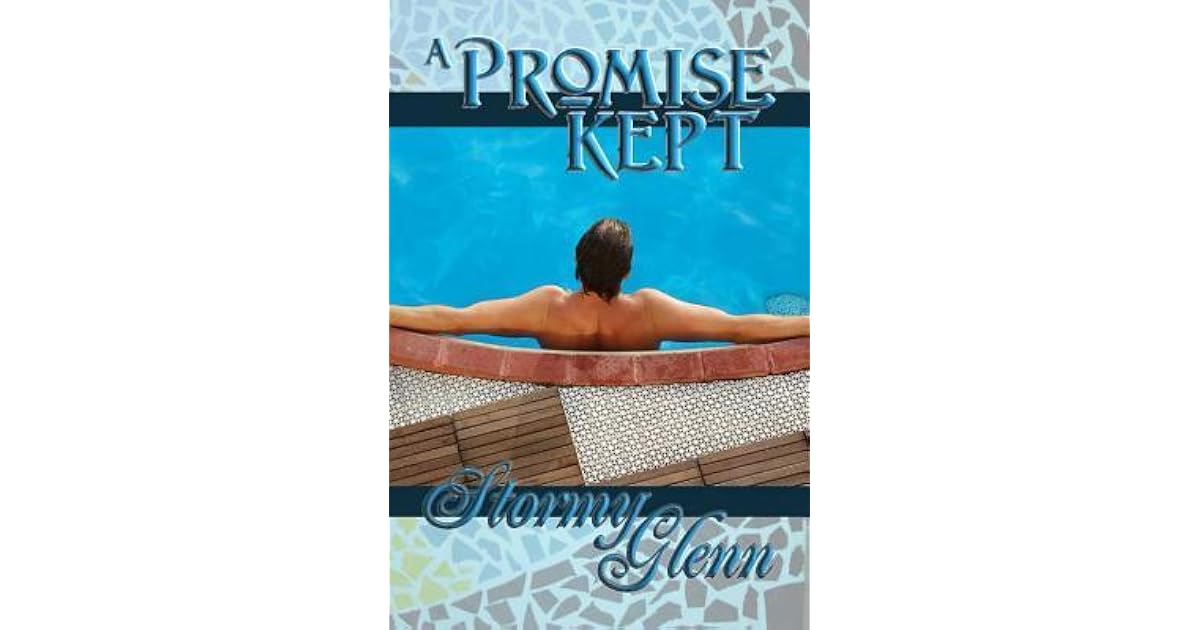 A Promise Kept (Promise, 1) by Stormy Glenn