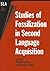 Studies of Fossilization in Second Language Acquisition by Terence Odlin