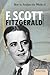How to Analyze the Works of F. Scott Fitzgerald (Essential Critiques)