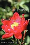 The Sunken Garden: a postmodern garden of verse The Sunken Garden: a postmodern garden of verse
