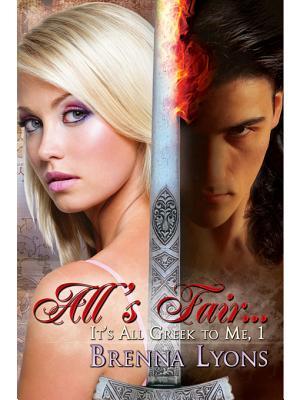 All's Fair... (It's All Greek to Me #1)