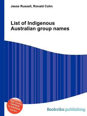 List of Indigenous Australian Group Names