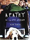 Apathy: A Life Choice
