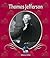 Thomas Jefferson (First Biographies)