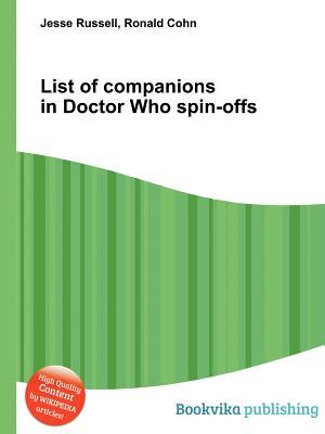 List of Companions in Doctor Who Spin-Offs