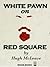 White Pawn on Red Square