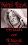 Truth or Dare Truth or Dare