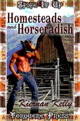 Homesteads and Horseradish (Kindle Edition)