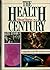The Health Century