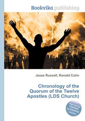Chronology of the Quorum of the Twelve Apostles (Lds Church)