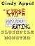 The Curse of the Manuscript-Eating Slushpile Monster by Cindy Appel