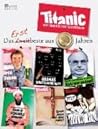 Titanic - das endgültige Satirebuch: Das Erstbeste aus 30 Jahren