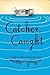 Catcher, Caught by Sarah Honenberger