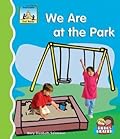 We Are at the Park