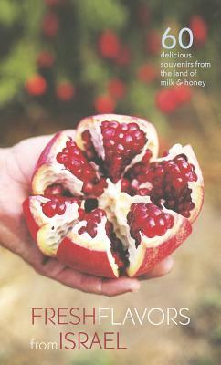 Fresh Flavors From Israel (Paperback)