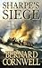 Sharpe's Siege by Bernard Cornwell Sharpe's Siege by Bernard Cornwell