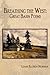 Breathing the West: Great B...