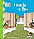 Here Is a Zoo