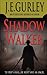 Shadow Walker