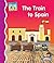 The Train to Spain