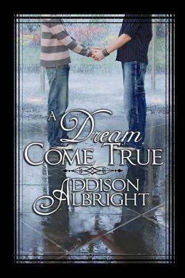 A Dream Come True (Dream, #1)
