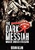 The Dark Messiah: Magick, Gnosis and Religion