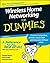 Wireless Home Networking for Dummies