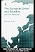 The European Union and East Asia by Christopher M. Dent