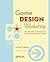 Game Design Workshop: A Pla...