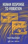 Human Response to Vibration (International Library of Philosophy and)