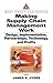 Making Supply Chain Management Work: Design, Implementation, Partnerships, Technology, and Profits