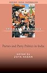 Parties and Party Politics in India (Themes in Politics)