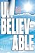 Unbelievable by Loron Wade