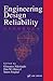 Engineering Design Reliability Handbook