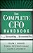 The Complete CFO Handbook: From Accounting to Accountability