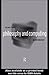 Philosophy and Computing
