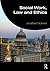 Social Work, Law and Ethics (Student Social Work)