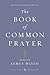 The Book of Common Prayer