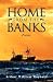 Home From The Banks: Poems