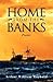 Home From The Banks: Poems