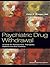 Psychiatric Drug Withdrawal by Peter R. Breggin
