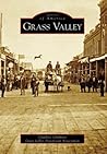 Grass Valley (Images of America: California)