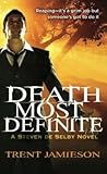 Death Most Definite (Death Works Trilogy #1)
